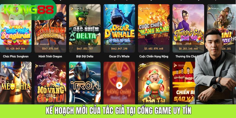 Giới thiệu tác giả Dũng Kingkong - Người tạo tên tuổi KONG88