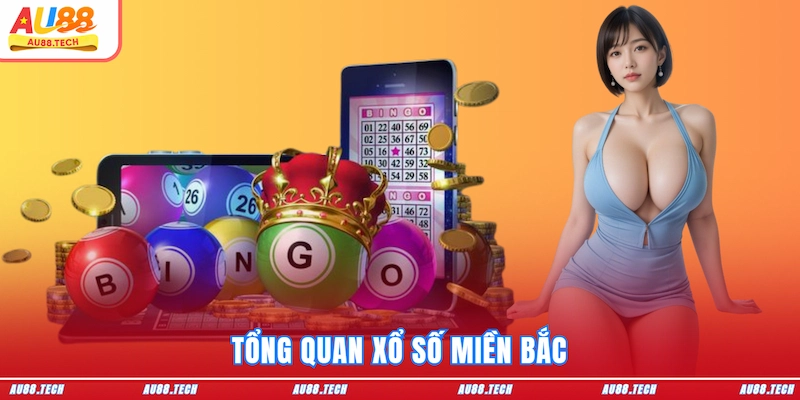Xổ Số Miền Bắc AU88: Nổ Một Phát, Mát Cả Đời, Về Bờ Cấp Tốc