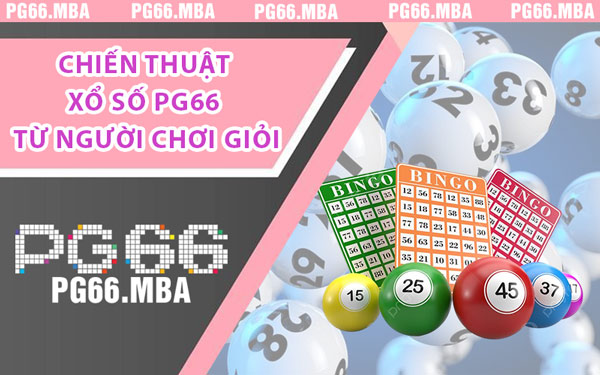 Xổ Số PG66 - Bùng Nổ Cảm Xúc Với Những Con Số May Mắn