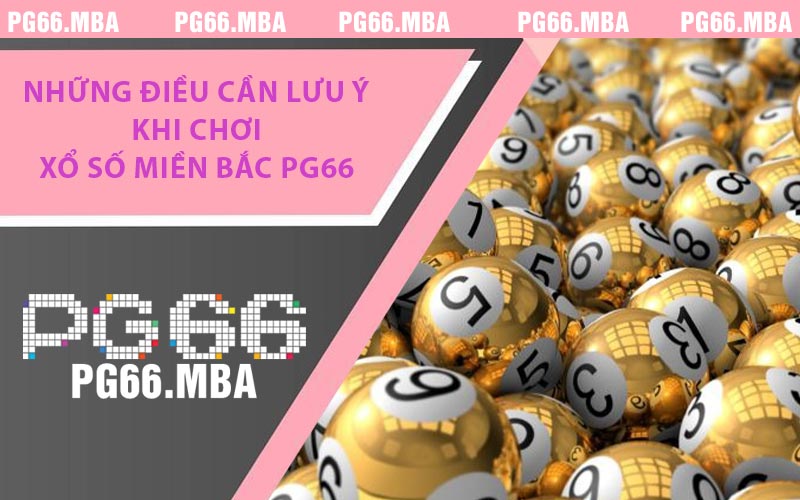 Xổ Số Miền Bắc PG66 - Kết Quả Nhanh & Dự Đoán Chính Xác
