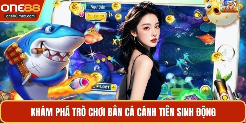 Bắn Cá Cánh Tiên - Trải Nghiệm Săn Thưởng Đỉnh Cao