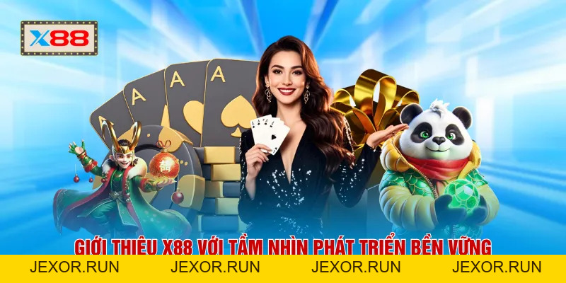 Giới Thiệu X88 - Toàn Cảnh Thương Hiệu Với Dấu Ấn Riêng