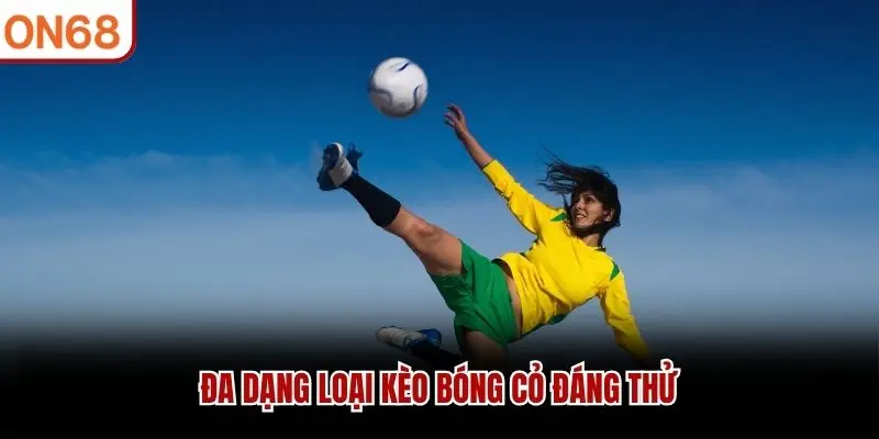 Kèo Bóng Cỏ ON68 - Cách Phân Tích Và Tham Gia Hiệu Quả