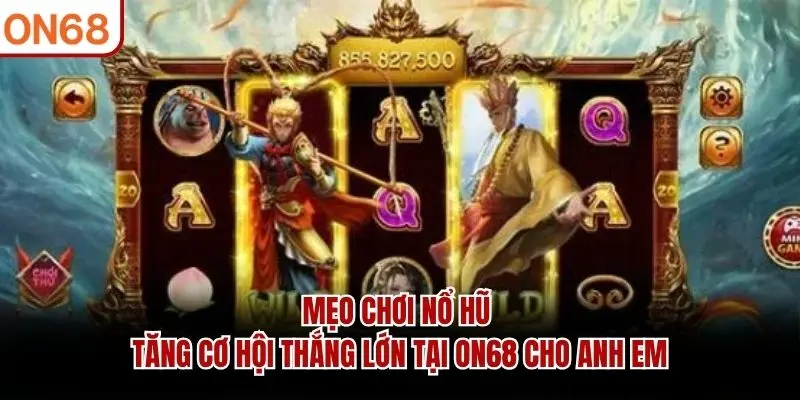Nổ Hũ ON68 - Đỉnh Cao Giải Trí Trực Tuyến Hấp Dẫn Nhất