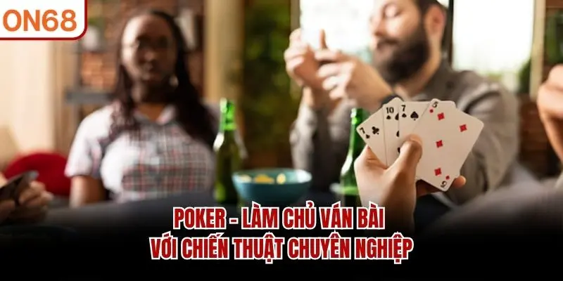 Game Bài ON68 – Cược Đỉnh Cao, Giải Trí Online Thú Vị