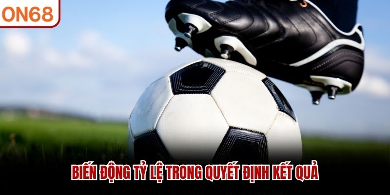 Tỷ Lệ Kèo Bóng Đá - Cảm Nhận Từng Nhịp Biến Của Trận Đấu