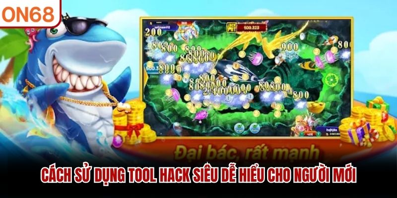 Các Cách Hack Bắn Cá Vui Có Thể Bạn Chưa Biết Tại ON68