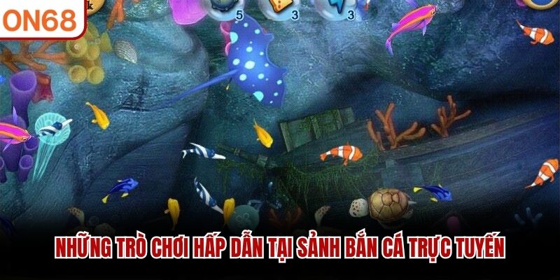 Bắn Cá ON68 - Trò Chơi Săn Đại Dương Hấp Dẫn Nhất
